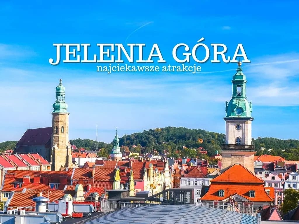 Jelenia Góra: 10 fascynujących atrakcji, które musisz zobaczyć